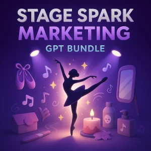 Stage Spark Marketing GPT Bundle for Dance Studio